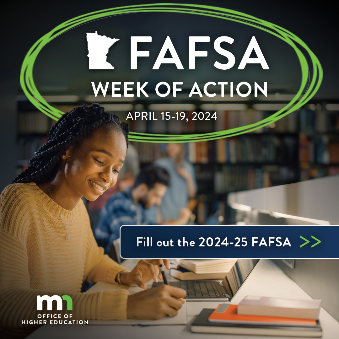 Graphic featuring black female student working in library. Text reads: FAFSA Week of Action, April 15-19, 2024, Fill out the 2024-25 FAFSA with OHE logo in lower left corner.